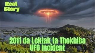 Loktak Lake amadi Imphal Airport ta Thokhiba UFO gi Thoudok  - - #night_stalker_manipur