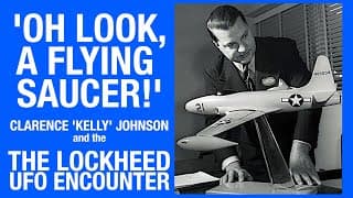 'Look! A Flying Saucer!' The Lockheed UFO Encounter 1953 — Kelly Johnson